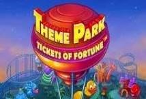 Theme Park Tickets of Fortune slot